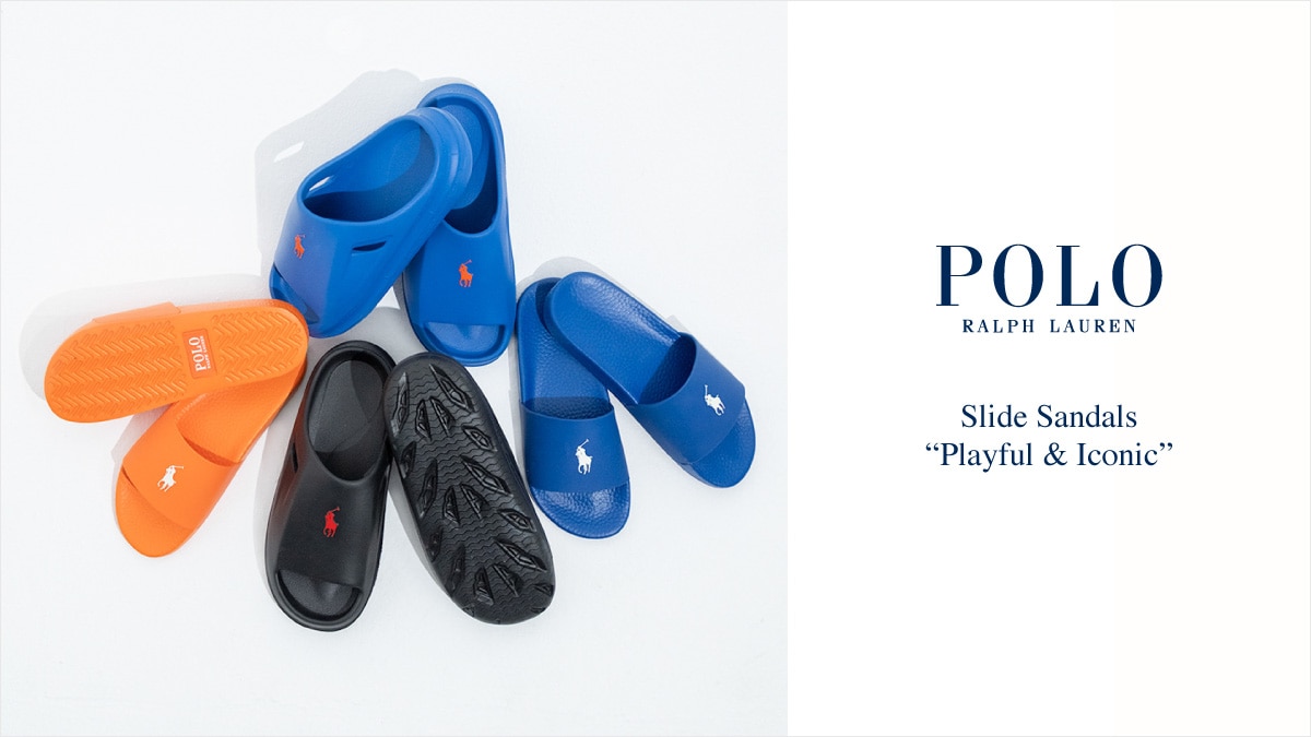 POLO RALPH LAUREN｜Slide Sandals 「ワンマイル」の先へと誘う、自由
